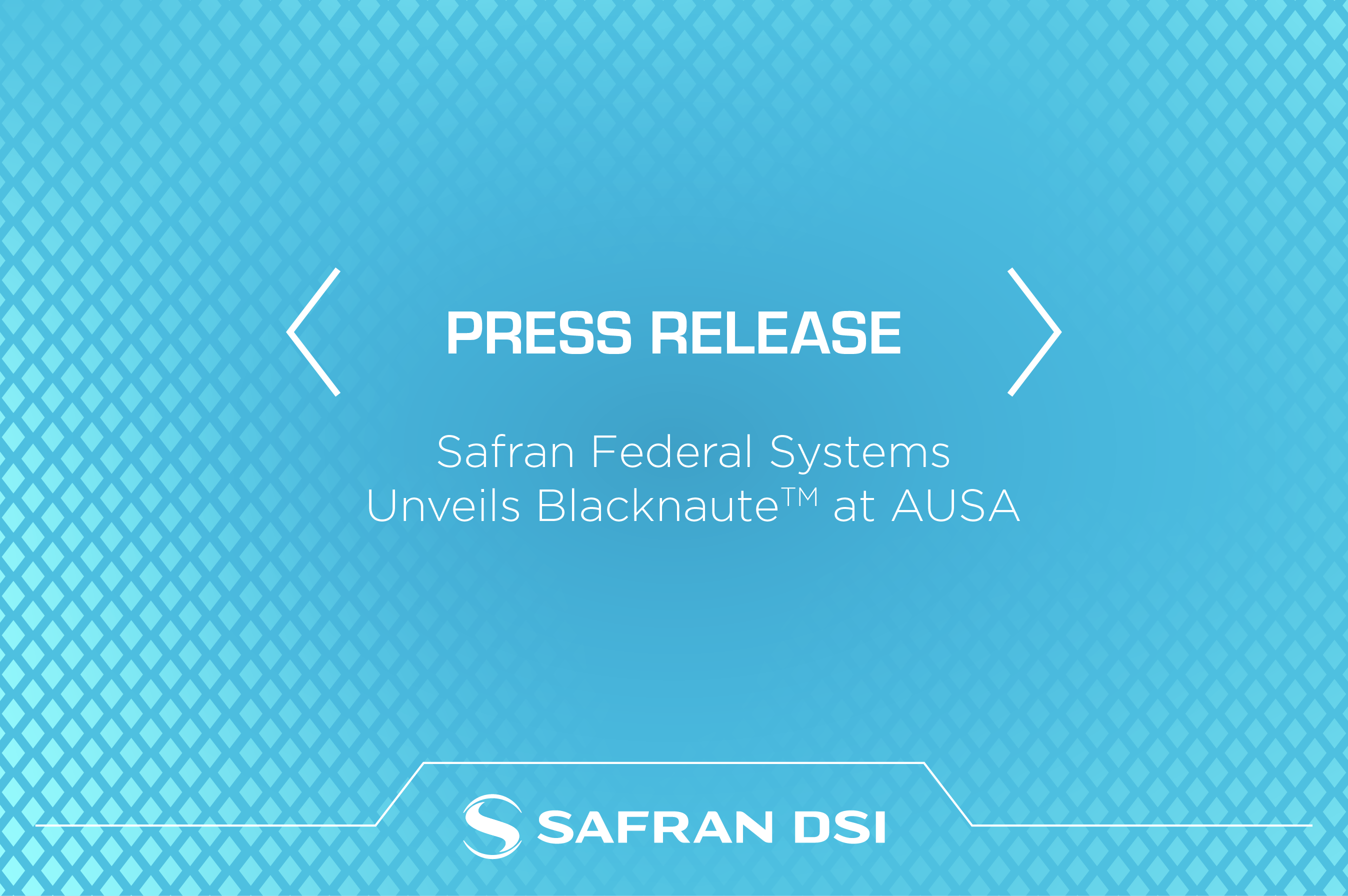 Safran Federal Systems Unveils Blacknaute at AUSA